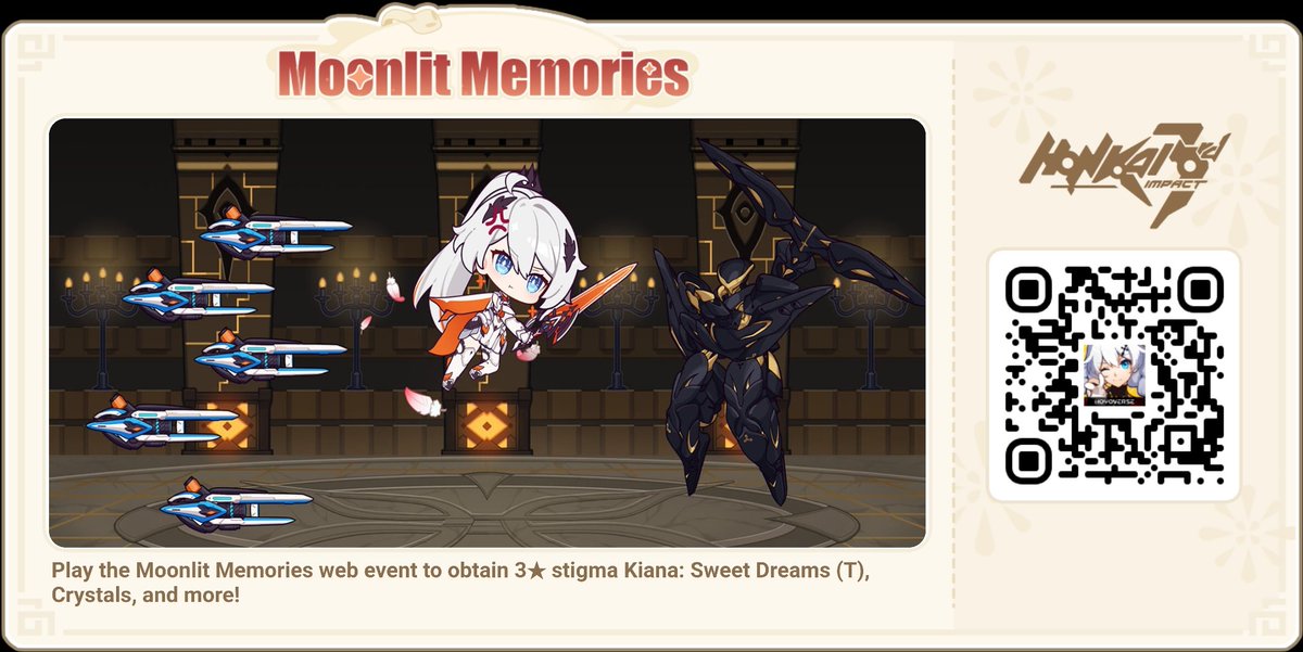 Play the Moonlit Memories web event to obtain 3★ stigma Kiana: Sweet Dreams (T), Crystals, and more!