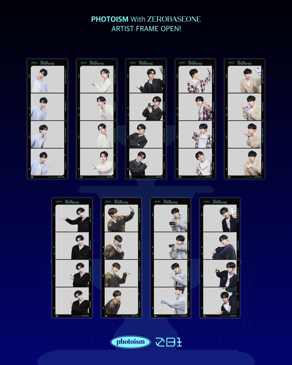 PHOTOISM X  ZEROBASEONE
ARTIST FRAME OPEN !

미로에 갇혀도 ..
우리는 제베원이라는 도착지에
무 조 건 도달할 거야 .. 💙

제로즈 !
포토이즘에서 만나요~

📆 2/21 - 4/25