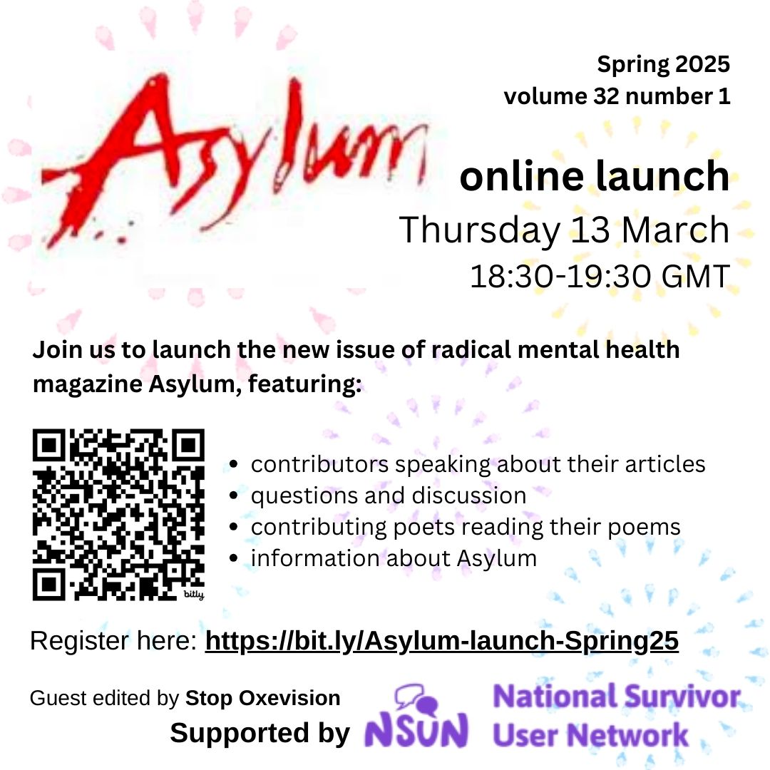 Everyone is invited to the online launch of our spring issue. Meet our artists, authors, poets and guest editors <a href="/StopOxevision/">Stop Oxevision</a> and <a href="/NSUNnews/">National Survivor User Network</a> 

Date: Thursday 13th March
Time: 18.30- 19.30 GMT

Register here us02web.zoom.us/meeting/regist…
