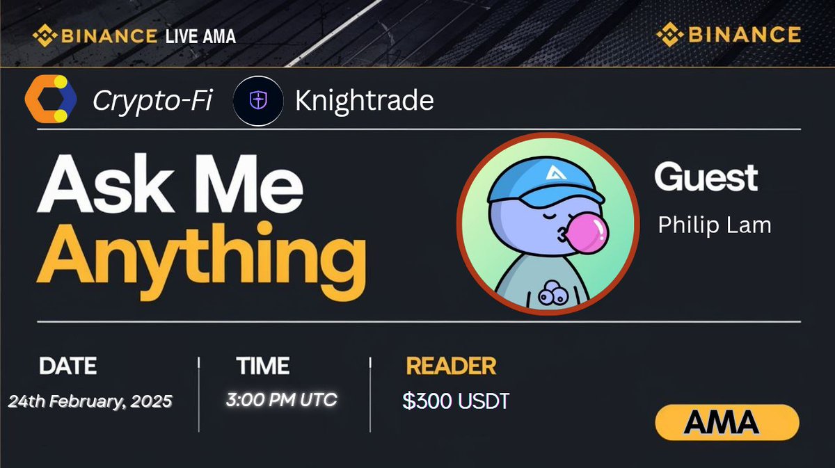 🥳 We are thrilled to announce that we'll be hosting an #BINANCE_LIVE with #Knightrade

🎁Prize: $300 USDT
📆Date: 24th February, 3 :00 PM (UTC)

📍Set Reminder: binance.com/en/live/video?…

‼️ Follow Rules :
✔️Follow <a href="/CryptoFi_global/">CryptoFi</a> 
✔️Join : discord.gg/TKMrEJzCM4
✔️Like, RT &amp;