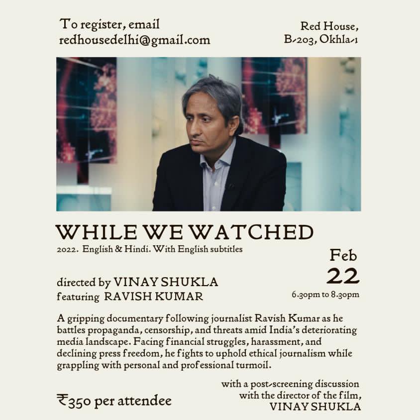 While We Watched / नमस्कार मैं रवीश कुमार (@whilewewatched) on Twitter photo Delhi! Community Screening this Saturday at the Red House in Okhla. Followed by Q&A with Vinay Shukla. Email redhousedelhi@gmail.com to register. Spread the word, see you there. Delhi! Community Screening this Saturday at the Red House in Okhla. Followed by Q&A with Vinay Shukla. Email redhousedelhi@gmail.com to register. Spread the word, see you there.
