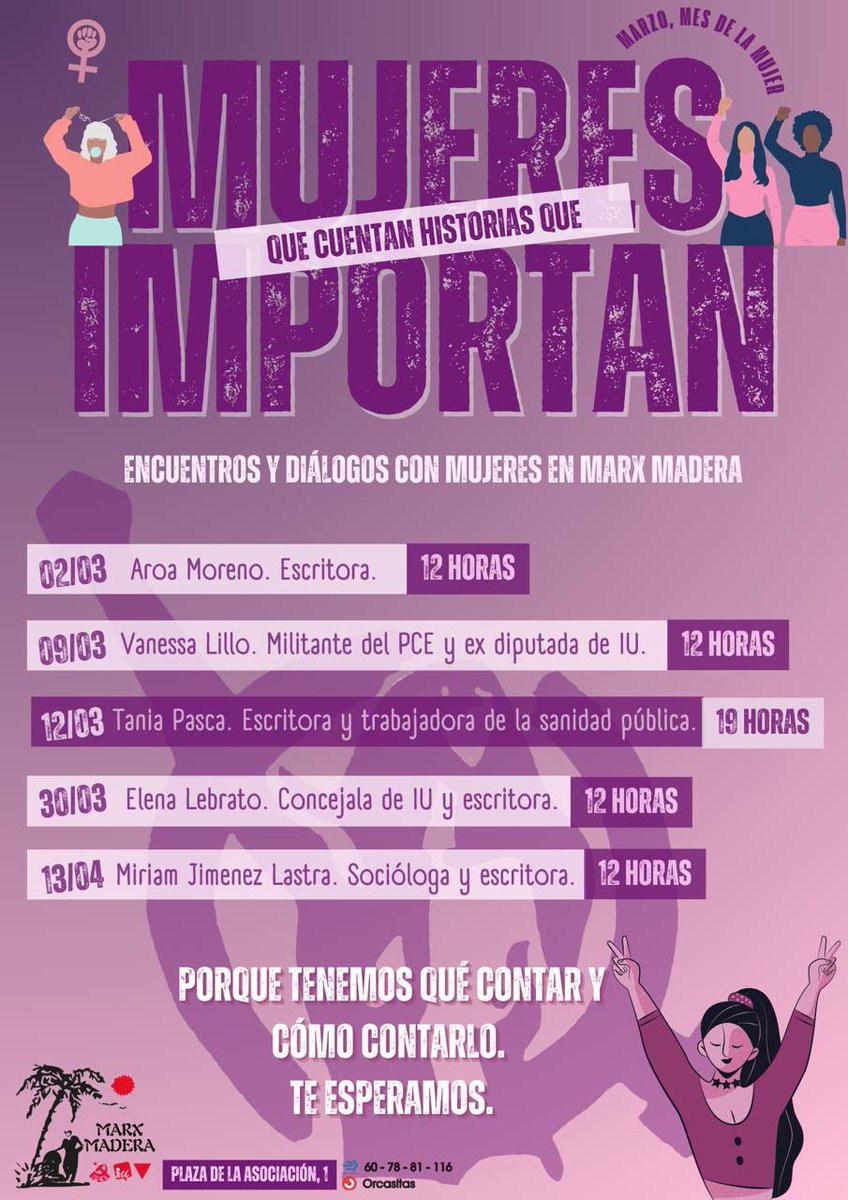 SOMOS FEMINISTAS ✊🏽!!!
Mujeres q cuentan Historias q importan Marzo y Abril en Marx Madera.