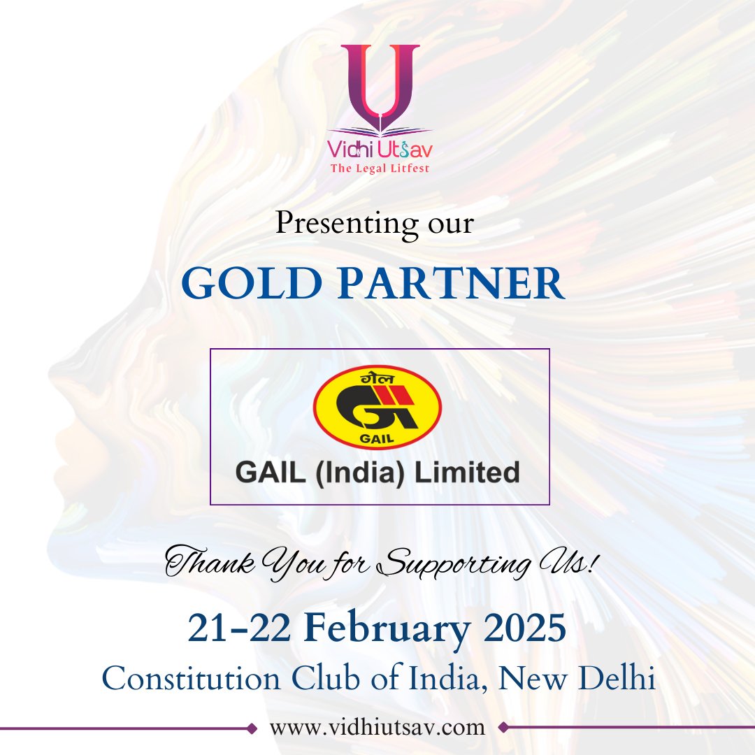 We are delighted to announce our Gold Partner <a href="/gailindia/">GAIL (India) Limited</a> . Thank you for being a part of our journey and for believing in our vision.

Register now - vidhiutsav.com

#Vidhiutsav #Legalliterature #Celebratinglaw #Lawandliterature #Indialegalfest #vidhiutsavjourney