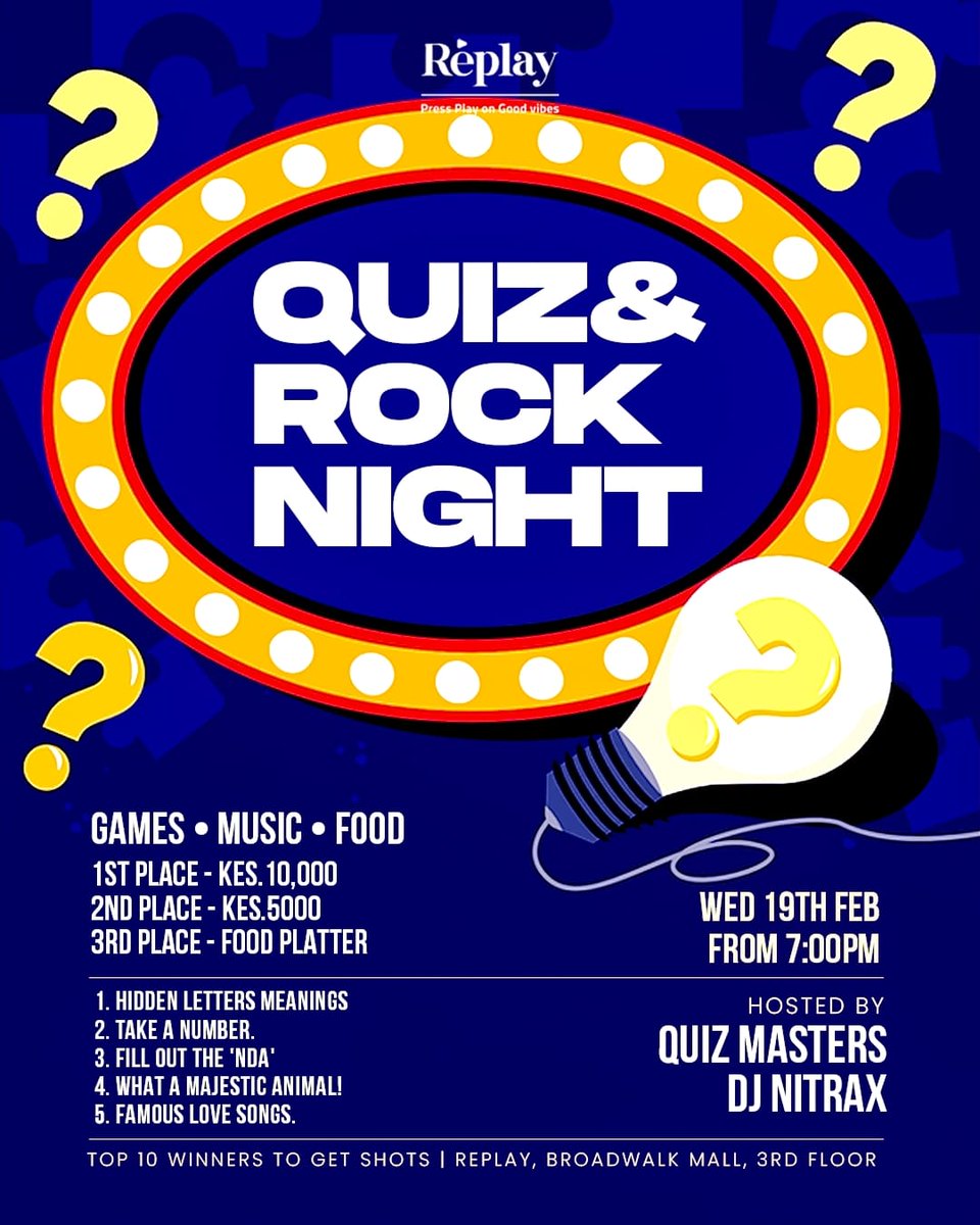 Quizmasters254's tweet photo. 🔥 QUIZ  NIGHT! 🔥

Think fast, rock hard, and win big! 💡🎸

💰 KES 10K | KES 5K | Food Platter 🍗
🍹 Top 10 get shots!

🔠 Hidden Letters Meanings
🔢 Take a Number
📜 Fill Out the 'NDA'
🦁 What a Majestic Animal!
❤️ Famous Love Songs

📍 Replay, Broadwalk Mall – 7PM
#QNIN https://t.co/RHUbTrMx7Z