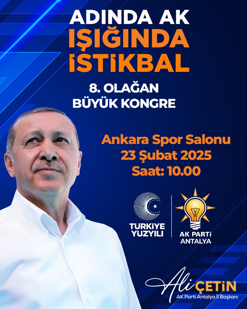 Adında AK, Işığında İstikbal

Cumhurbaşkanımız,Genel Başkanımız Sayın Recep Tayyip Erdoğan’ın (<a href="/RTErdogan/">Recep Tayyip Erdoğan</a>) liderliğinde, Türkiye Yüzyılı’nın ilk Büyük Kongresi’nde buluşuyoruz.

📅 23 Şubat 2025
⏱️ 10.00
📍 Ankara Kapalı Spor Salonu