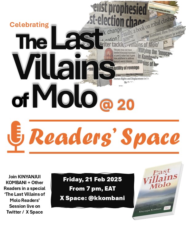 My debut novel 'The Last Villains of Molo' turns 20 this week. 

I can't wait for the special Reader's Session on X/Twitter Spaces this Friday 21, Feb 7pm EAT.