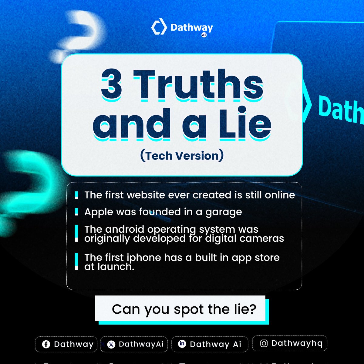 DathwayAi's tweet image. Three truths and a lie...😉

Can you spot the lie?

Tell us in the comment.
.
.
.
#TechTrivia #techgames #techprofessionals #techies #TechNewbies #dathway