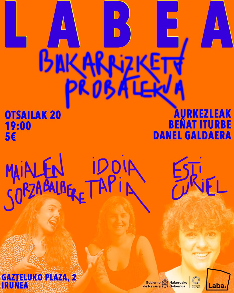 Labea - Bakarrizketa probalekua (@laba_labea) on Twitter photo Bihar berriz labea piztuko dugu txisteak probatzeko. 19:00tan, <a href="/labasarea/">LABA</a>-n, <a href="/MaialenSorza/">Maialen Sorzabalbere</a>, <a href="/esticuriel/">Esti Curiel</a> eta Idoia Tapiarekin.
Orain bi aurkezlerekin. Danel Galdaera ere igo da trenera. Labea tren bat ere izan daiteke. Zergatik ez.
Sarrerak salgai! entradium.com/events/labea-b… Bihar berriz labea piztuko dugu txisteak probatzeko. 19:00tan, <a href="/labasarea/">LABA</a>-n, <a href="/MaialenSorza/">Maialen Sorzabalbere</a>, <a href="/esticuriel/">Esti Curiel</a> eta Idoia Tapiarekin.
Orain bi aurkezlerekin. Danel Galdaera ere igo da trenera. Labea tren bat ere izan daiteke. Zergatik ez.
Sarrerak salgai! entradium.com/events/labea-b…