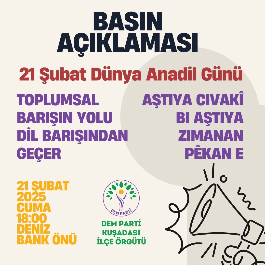 #21Şubat #DünyaAnadiliGünü #DilBarışı #ToplumsalBarış #Özgürlük #Demokrasi #İnsanHakları #Van #Gaziantep #BaskılaraHayır #DEMParti #Kuşadası #Aydın  #InternationalMotherLanguageDay