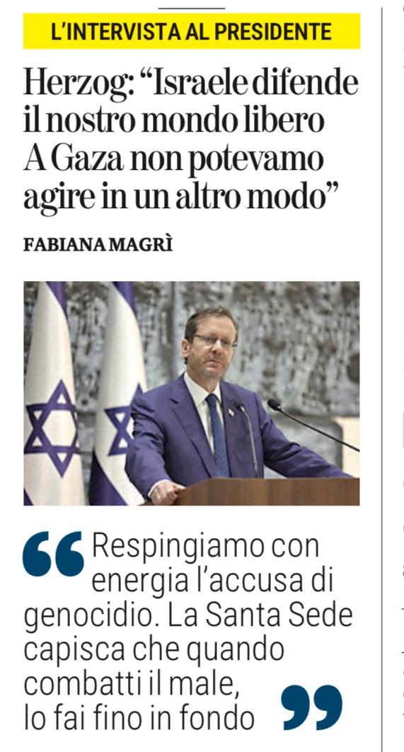 “L’Europa dovrebbe mostrarsi ferma al nostro fianco. Ma pochi, nel Vecchio Continente, sono disposti a schierarsi come l’Italia, a cui riconosciamo di essere aperta e franca in nome del fatto che in Israele stiamo difendendo il mondo occidentale e libero” <a href="/LaStampa/">La Stampa</a>