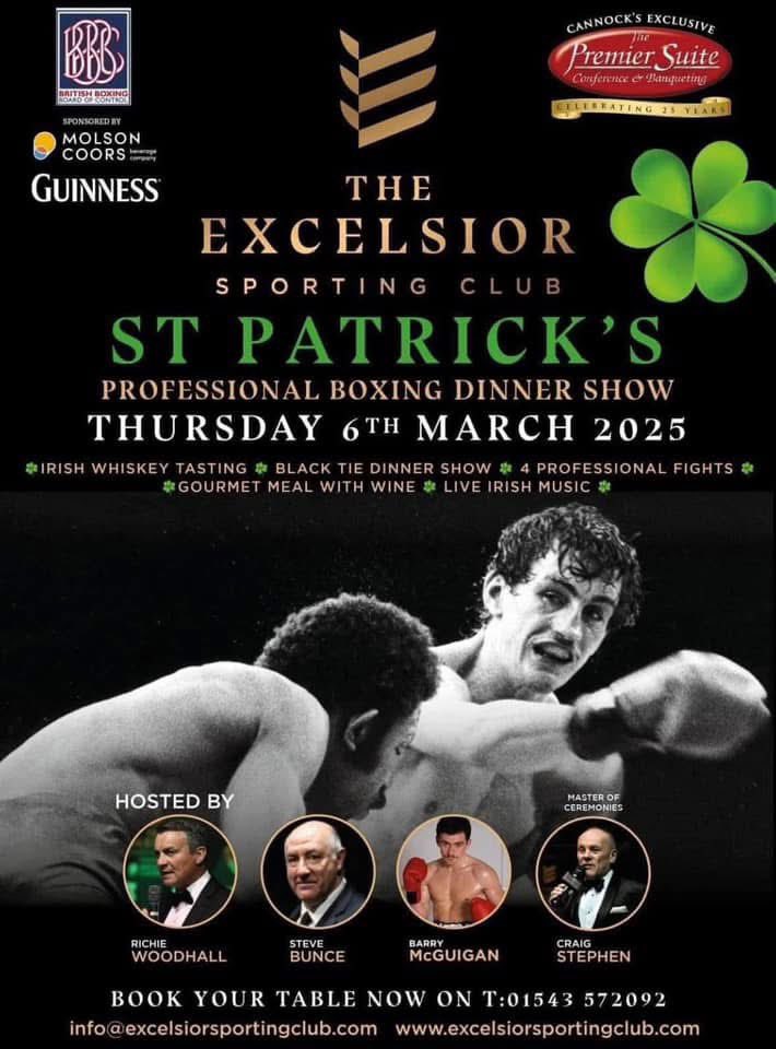 The Excelsior Sporting Club (@excelsiorsc1) on Twitter photo Cannocks rising Welterweight prospect ‘The Body Snatcher’ <a href="/ZEvans_Boxing/">Zachary Evans</a> is back in action on Thursday 6th March for our annual St Patrick’s Boxing Dinner Show in Cannock <a href="/ThePremierSuite/">The Premier Suite</a>
T: 01543 572092 Opt1
E:info@excelsiorsportingclub.com Cannocks rising Welterweight prospect ‘The Body Snatcher’ <a href="/ZEvans_Boxing/">Zachary Evans</a> is back in action on Thursday 6th March for our annual St Patrick’s Boxing Dinner Show in Cannock <a href="/ThePremierSuite/">The Premier Suite</a>
T: 01543 572092 Opt1
E:info@excelsiorsportingclub.com