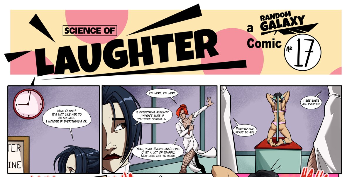 Science of Laughter #17 dropped today!
Here's a peek.