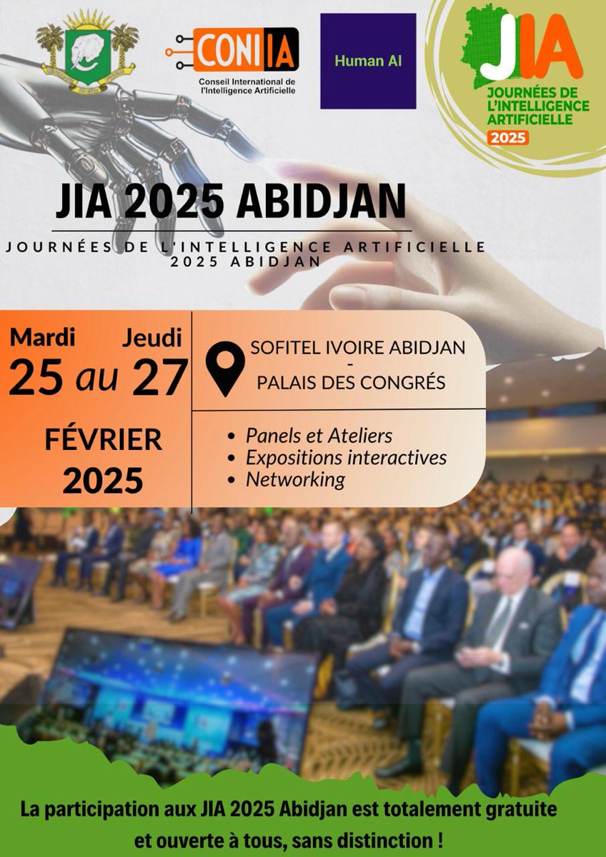 ciomag1's tweet image. 🔜SAVE THE DATE
Journées de l&apos;Intelligence Artificielle 2025 Abidjan 🤖

🗓️Mardi 25 au Jeudi 27 Février 
📌 Sofitel  Ivoire d&apos;Abidjan - Palais des Congrès.

inscrivez-vous dès maintenant :
👉bit.ly/4gOCd0g
#IA
