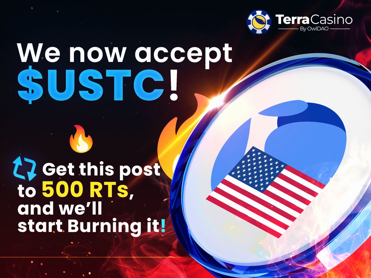 TerraCasino_io's tweet image. 🔥 BIG NEWS! 🔥

We now accept $USTC at TerraCasino! 🎰♠️

And guess what? If this post hits 500 RTs, we’ll start burning $USTC! 🚀🔥

Let’s make it happen! RT &amp;amp; spread the word! 🚨

🔗 Visit TerraCasino.io

#USTC #LUNC #CryptoBurn #TerraCasino #CryptoCasino…