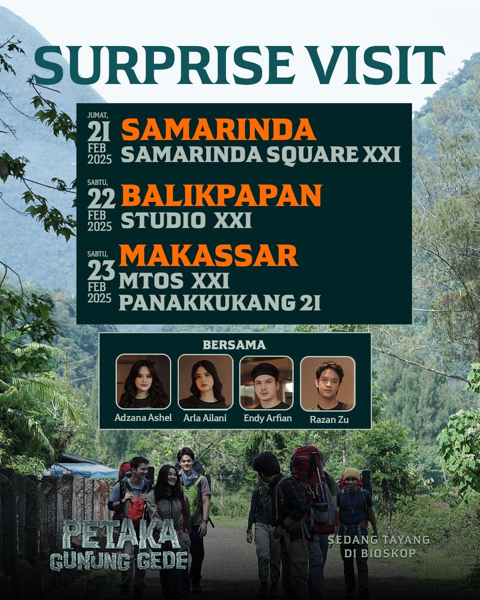 Kharisma Starvision (@starvisionplus) on Twitter photo 𝑆𝑈𝑅𝑃𝑅𝐼𝑆𝐸 🥾🎉
Buat kamu yang udah selalu setia dan sayang sama Geng Pendaki, kita kabulin 𝐶𝑖𝑛𝑒𝑚𝑎 𝑉𝑖𝑠𝑖𝑡 di Samarinda, Balikpapan, dan Makassar bersama <a href="/asheladz/">Adzana Ashel</a>, Arla Ailani, Endy Arfian dan Razan Zu.
Sampai bertemu 🙋🏾♀️
#PetakaGunungGede #FilmPetakaGunungGede 𝑆𝑈𝑅𝑃𝑅𝐼𝑆𝐸 🥾🎉
Buat kamu yang udah selalu setia dan sayang sama Geng Pendaki, kita kabulin 𝐶𝑖𝑛𝑒𝑚𝑎 𝑉𝑖𝑠𝑖𝑡 di Samarinda, Balikpapan, dan Makassar bersama <a href="/asheladz/">Adzana Ashel</a>, Arla Ailani, Endy Arfian dan Razan Zu.
Sampai bertemu 🙋🏾♀️
#PetakaGunungGede #FilmPetakaGunungGede
