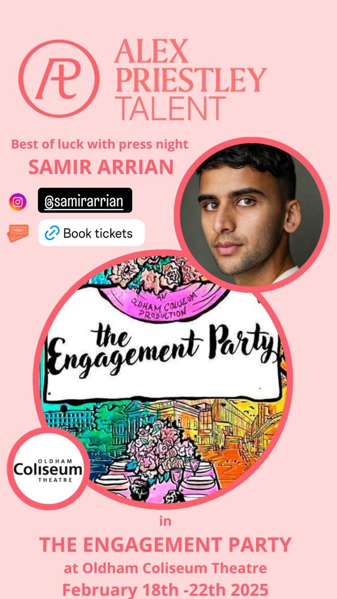 Alex Priestley Talent (@priestleytalent) on Twitter photo All the best to Samir Arrian on press night tonight for The Engagement Party. playing at the Oldham Coliseum 18th - 22nd Feb 2025! #oldhamcoliseum All the best to Samir Arrian on press night tonight for The Engagement Party. playing at the Oldham Coliseum 18th - 22nd Feb 2025! #oldhamcoliseum