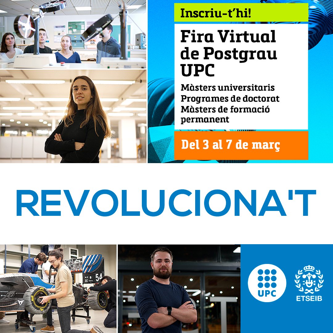 ETSEIB (@etseib_upc) on Twitter photo 🫵 REVOLUCIONA'T.
📝 Inscriu-te ja a les sessions informatives dels màsters #ETSEIB de <a href="/la_UPC/">Universitat Politècnica de Catalunya (UPC)</a> a la Fira Virtual de Postgrau i comença la teva revolució.
🗓️ Del 3 al 7de març.
👩💻 Online.
⁉️ T'agrada la revolució?
#MàstersETSEIB #LaRevolucióComença
etseib.upc.edu/ca/noticies/fi… 🫵 REVOLUCIONA'T.
📝 Inscriu-te ja a les sessions informatives dels màsters #ETSEIB de <a href="/la_UPC/">Universitat Politècnica de Catalunya (UPC)</a> a la Fira Virtual de Postgrau i comença la teva revolució.
🗓️ Del 3 al 7de març.
👩💻 Online.
⁉️ T'agrada la revolució?
#MàstersETSEIB #LaRevolucióComença
etseib.upc.edu/ca/noticies/fi…