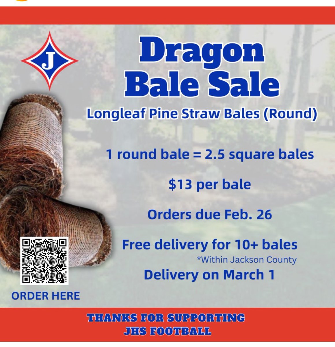 Please help support the Jefferson Football Program with our 2nd Annual Dragon Bale Sale!  Round bales of long-needle pine straw are available for $13 each.

📅 Order Deadline: Wednesday, February 26

🚚 Delivery &amp; Pickup: Free delivery in Jackson County for orders of 10+ bales.