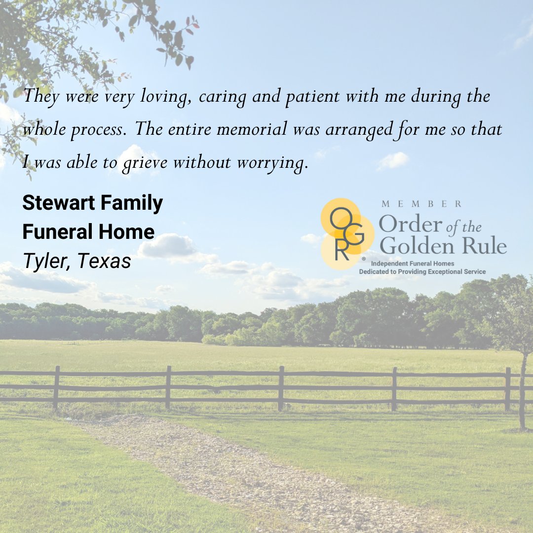 #OGR Members like Stewart Family Funeral Home in Tyler, Texas are going above and beyond to provide excellent care and compassion to the families they serve! #GoldenService #FuneralHomes #FuneralService #FuneralDirectors