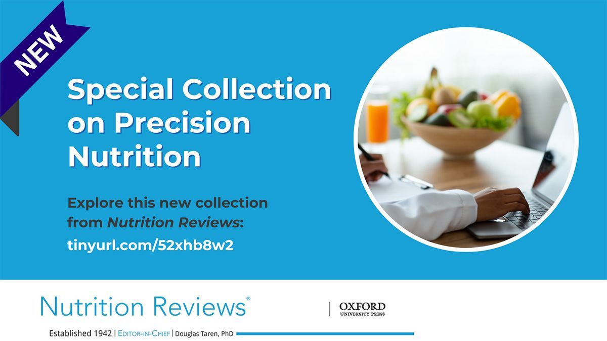 Nutrition Reviews (@nutrreviews) on Twitter photo #ICYMI: <a href="/NutrReviews/">Nutrition Reviews</a> has published a new Special Collection on Precision Nutrition!
These papers focus on targeting improvement in nutritional status of health for specific people and populations. Access this helpful resource:
academic.oup.com/nutritionrevie…
#PrecisionNutrition #ICYMI: <a href="/NutrReviews/">Nutrition Reviews</a> has published a new Special Collection on Precision Nutrition!
These papers focus on targeting improvement in nutritional status of health for specific people and populations. Access this helpful resource:
academic.oup.com/nutritionrevie…
#PrecisionNutrition