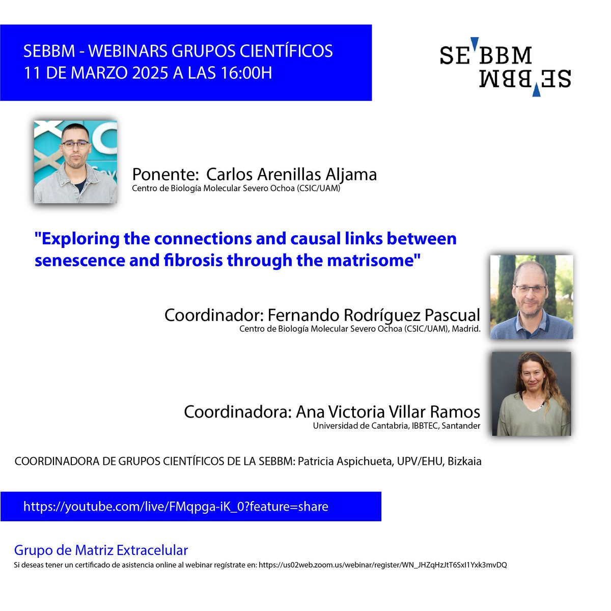 SEBBM (@sebbm_es) on Twitter photo 🗓️El próximo 11 de marzo a las 16h "Webinar del grupo de Matriz Extracelular" coordinado por Fernando Rodriguez Pascual y Ana V. Villar Ramos
Coordinadora #gruposSEBBM <a href="/PAspichueta/">Patricia Aspichueta</a>
📢 <a href="/CarlosAnerillas/">Carlos Anerillas</a>
✍️ s.mtrbio.com/pmkxbjcrwy
▶️ Síguelo en directo: s.mtrbio.com/mwknhdxgnq 🗓️El próximo 11 de marzo a las 16h "Webinar del grupo de Matriz Extracelular" coordinado por Fernando Rodriguez Pascual y Ana V. Villar Ramos
Coordinadora #gruposSEBBM <a href="/PAspichueta/">Patricia Aspichueta</a>
📢 <a href="/CarlosAnerillas/">Carlos Anerillas</a>
✍️ s.mtrbio.com/pmkxbjcrwy
▶️ Síguelo en directo: s.mtrbio.com/mwknhdxgnq