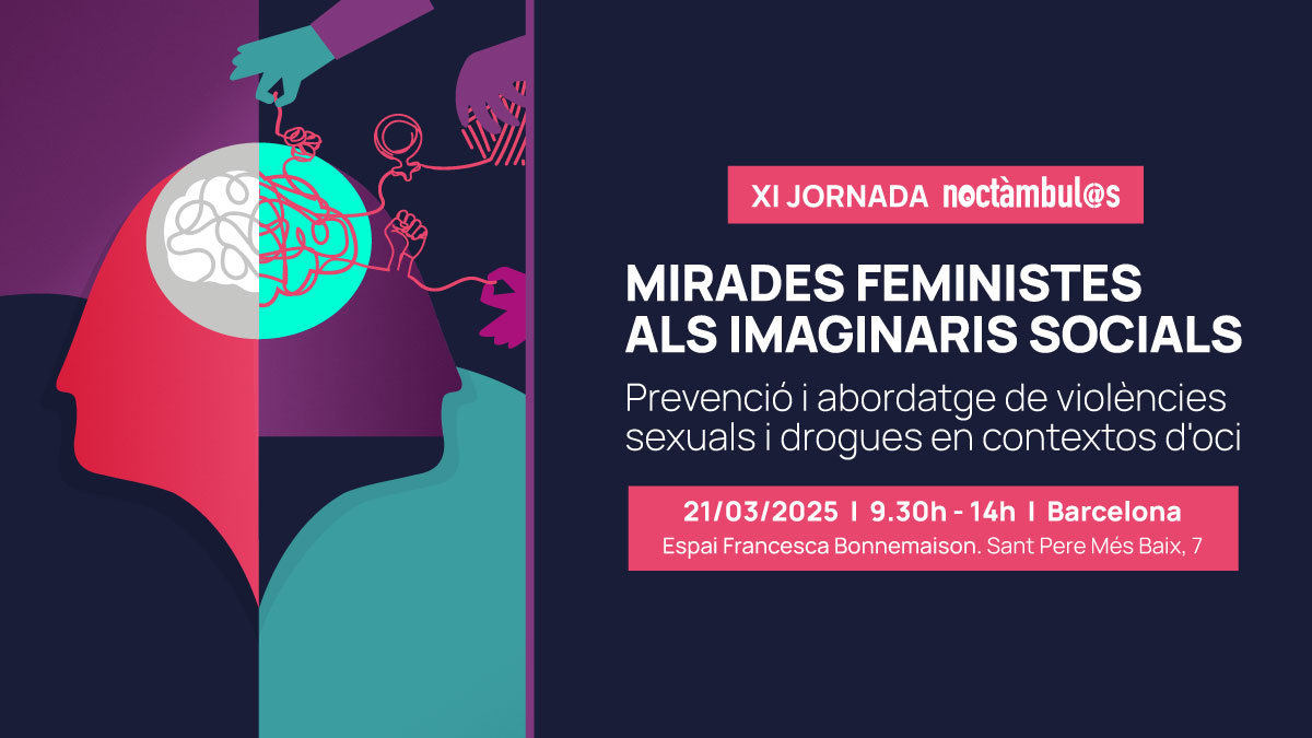 ✨ATENCIÓ! Ja tenim aquí la XI Jornada Noctàmbul@s a Barcelona: "Mirades feministes als imaginaris socials. Prevenció i abordatge de les violències sexuals i drogues en contextos d'oci"

📅 21 març
⏰9.30h-14.00h 
📍#EFBonnemaison d'<a href="/IgualtatDiba/">Feminismes i Igualtat</a>
➕Info: drogasgenero.info/xi-jornada-noc…