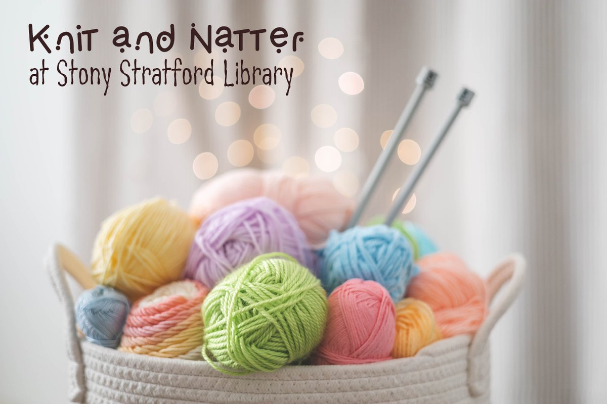 Whether you’re an expert or beginner, if you have a knitting/crochet/stitching project and would like some company why not try a Knit and Natter group - there’s a new one at Stony Stratford Library on the 1st &amp; 3rd Thursdays each month 1.30-3.30pm. milton-keynes.gov.uk/knit