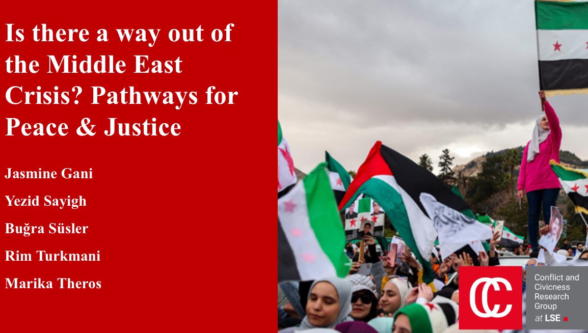 LSE Conflict & Civicness Research Group (@lse_ccrg) on Twitter photo The recording for ‘Is there a way out of the Middle East Crisis? Pathways for peace & justice’ is now available on <a href="/lseideas/">LSE IDEAS</a> YouTube
With remarks from <a href="/JasmineKGani/">Jasmine K Gani</a> <a href="/SayighYezid/">Yezid Sayigh يزيد صايغ</a> <a href="/Rim_Turkmani/">Rim Turkmani</a> <a href="/BugraSusler/">Buğra Süsler</a> and <a href="/mari_thero/">Marika Theros</a>
Watch here 👉🏻 youtu.be/z2dJrbu-5oc?si… The recording for ‘Is there a way out of the Middle East Crisis? Pathways for peace & justice’ is now available on <a href="/lseideas/">LSE IDEAS</a> YouTube
With remarks from <a href="/JasmineKGani/">Jasmine K Gani</a> <a href="/SayighYezid/">Yezid Sayigh يزيد صايغ</a> <a href="/Rim_Turkmani/">Rim Turkmani</a> <a href="/BugraSusler/">Buğra Süsler</a> and <a href="/mari_thero/">Marika Theros</a>
Watch here 👉🏻 youtu.be/z2dJrbu-5oc?si…