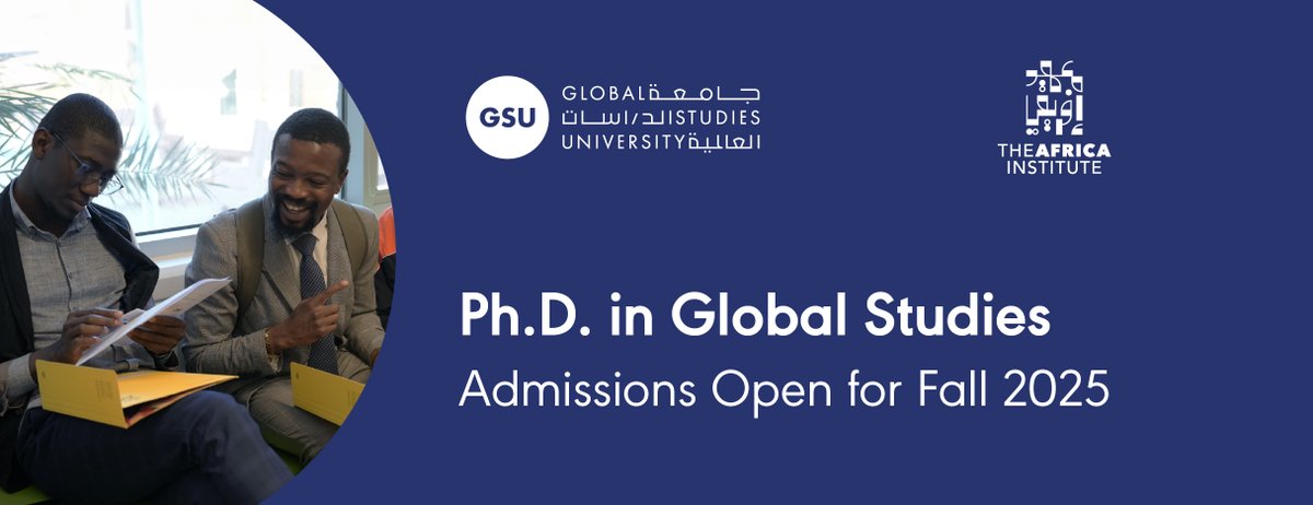 Global Studies University (@gsusharjah) on Twitter photo 📢Admissions are now open for our inaugural Ph.D. in Global Studies!
Applications are being accepted for Fall 2025 intake.
Deadline: April 17, 2025
First 10 applicants receive an application fee waiver!
Apply and learn more: <a href="/theafricainst/">The Africa Institute</a>
theafricainstitute.org/study/phd-in-g… 📢Admissions are now open for our inaugural Ph.D. in Global Studies!
Applications are being accepted for Fall 2025 intake.
Deadline: April 17, 2025
First 10 applicants receive an application fee waiver!
Apply and learn more: <a href="/theafricainst/">The Africa Institute</a>
theafricainstitute.org/study/phd-in-g…