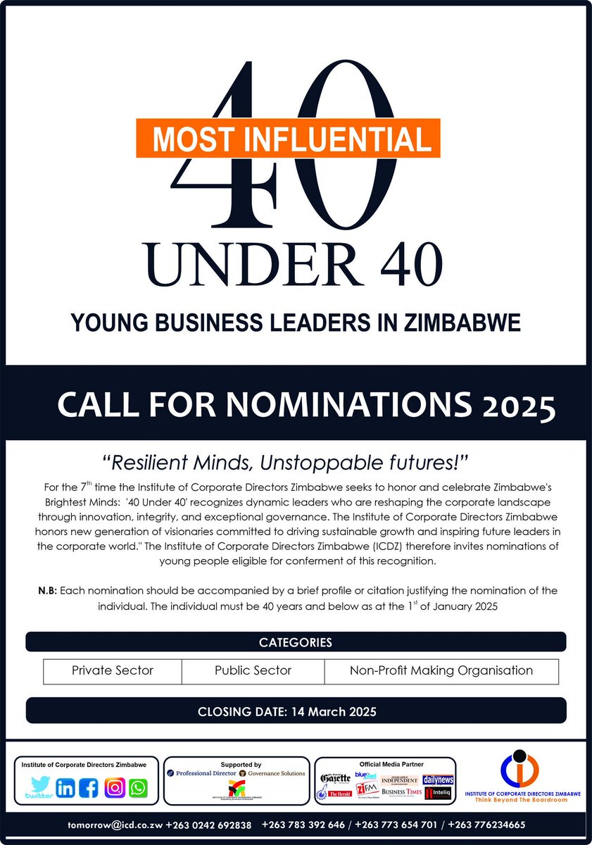 Submission Requirements: Nomination form, supporting documents, and a recent high-resolution professional picture 
Deadline: 14 March 2024
Email: tomorrow@icd.co.zw 
Call: 0242 692838; +263 783 392 646; +263 773 654 701; +263 77 246 9893
