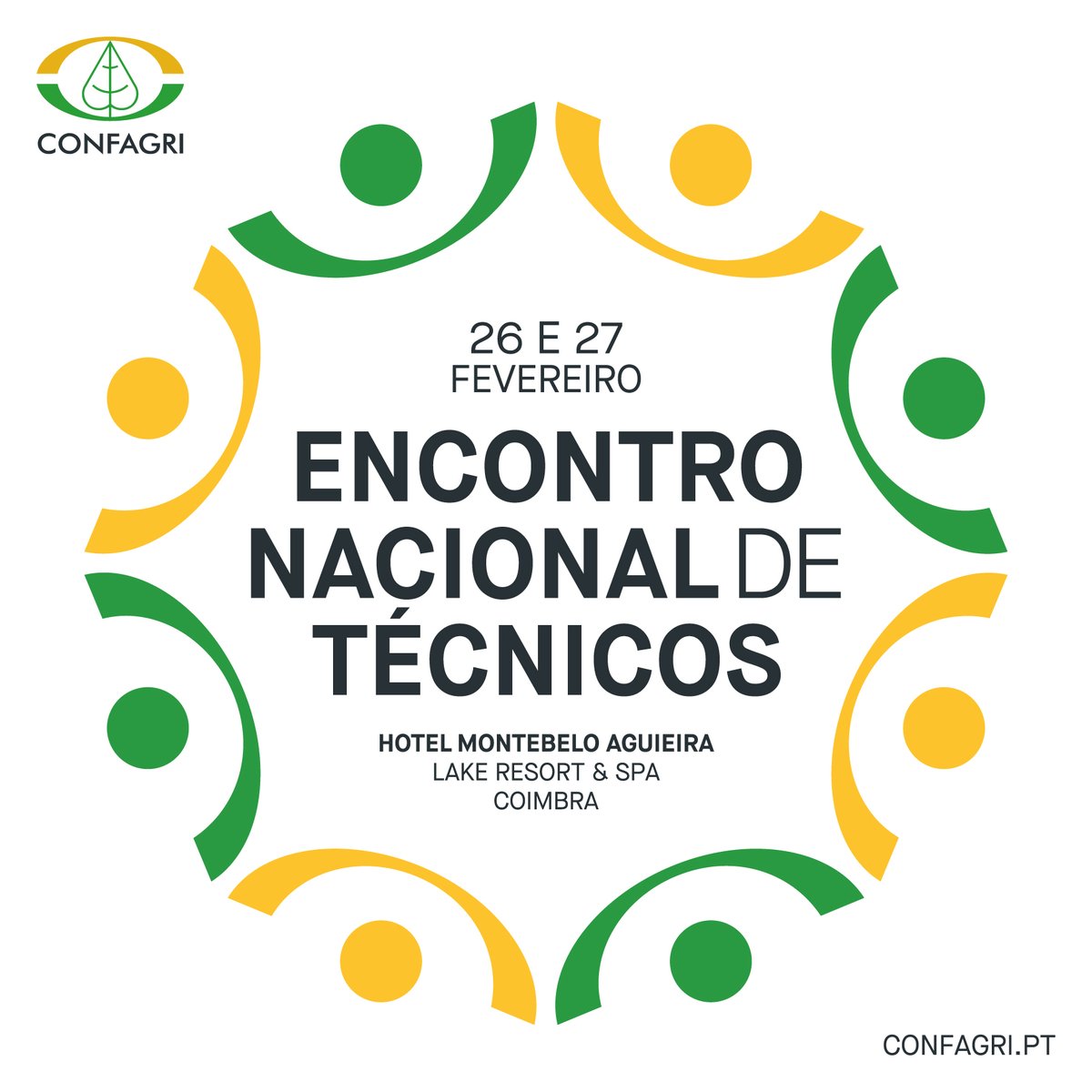 🔜 Nos próximos dias 26 e 27 de fevereiro, em Mortágua, realiza-se o 11.º Encontro Nacional de Técnicos da CONFAGRI.

🤝 Nestas datas, iremos unir todo o nosso Universo num grande fórum de partilha de informações, soluções e debate.

#CONFAGRI #ConnoscoCrescePortugal