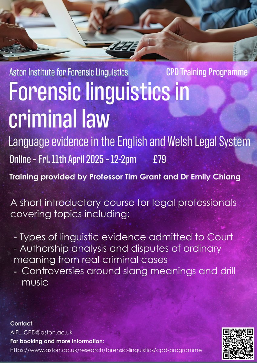 We'd like to share our next CPD training course! We'll talk about the types of linguistic evidence admitted to Court in the English and Welsh Legal System

Where? Online
When? Friday, April 11 (12-2pm UK time)
For booking and more information:
aston.ac.uk/research/foren…