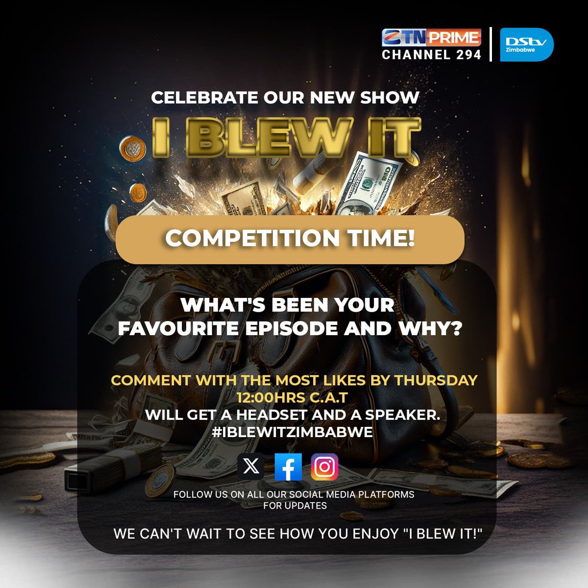 Competition Time | I Blew It

What's been your favourite episode and why?

Comment with the most likes by Thursaday 12:00HRS CAT will get a headset and a speaker.

Watch #IBlewItZimbabwe every Sunday @ 19:30 HRS CAT.

#GetThePicture #Zimbabwe <a href="/DStvZimbabwe/">DStvZimbabwe</a> <a href="/MultiChoiceGRP/">MultiChoice Group</a>