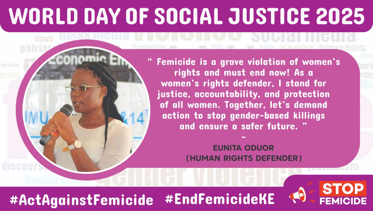 Justice knows no borders,no race,no gender.Justice is universal.
On this coming World Day of Social Justice let's honour our Women and give Kenyan Women Justice.
#EndFemicideKE 
#ProtectWomenAgainstFemicide
<a href="/DefendersKE/">@Defenders Coalition 🇰🇪</a> <a href="/pbikenya/">Peace Brigades International - Kenya</a> <a href="/HakiAfrica/">HAKI Africa</a> <a href="/NLinKenya/">Netherlands Embassy in Kenya</a> <a href="/tolifewestern/">Right to life committee</a>