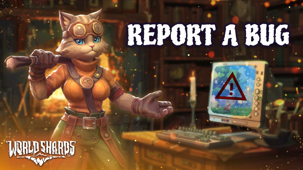 MEOWKLES REMIND YOU 🐱

If you notice a bug or encounter a problem, feel free to report it inside the game

We made a memo on how to do this  👉  wiki.worldshards.online/miscellaneous/…