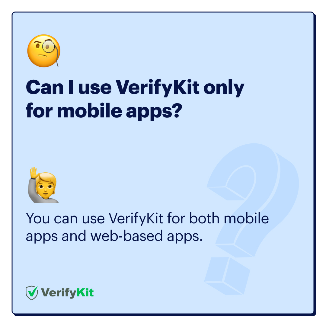 vrfykit's tweet image. #VerifyKit works seamlessly for both mobile and web-based applications, making user verification simple across all platforms.