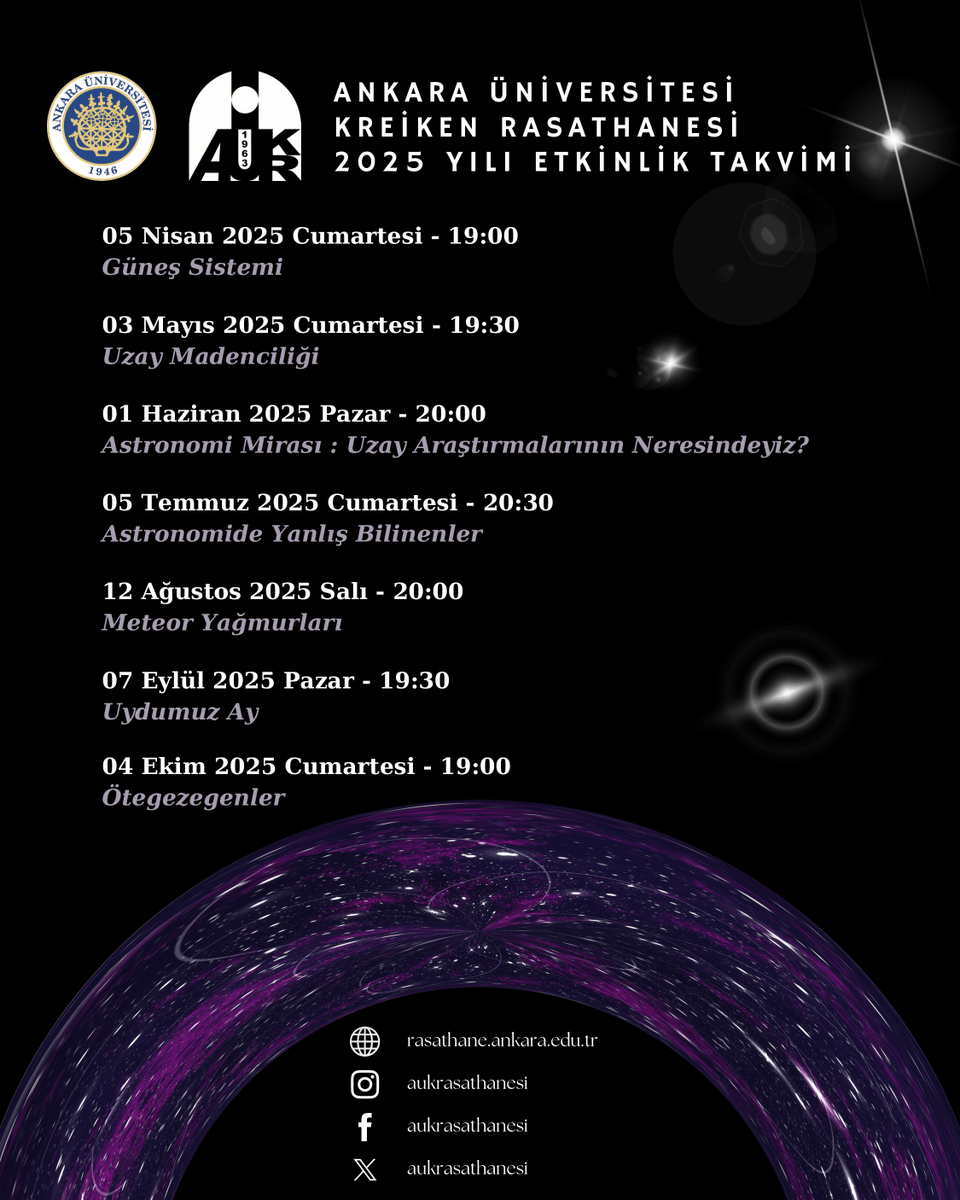aukrasathanesi's tweet photo. 💫 Merakla beklenen 2025 yılı etkinlik takvimimiz belirlendi!

Tüm gökyüzü meraklılarını rasathanemiz etkinliklerine bekliyoruz. 🌌

Etkinliklere ilişkin detaylı bilgi için internet sayfamızı ve sosyal medya hesaplarımızı takip edebilirsiniz.

https://t.co/F4cK5v7Xqw https://t.co/ZLyBFAZHei