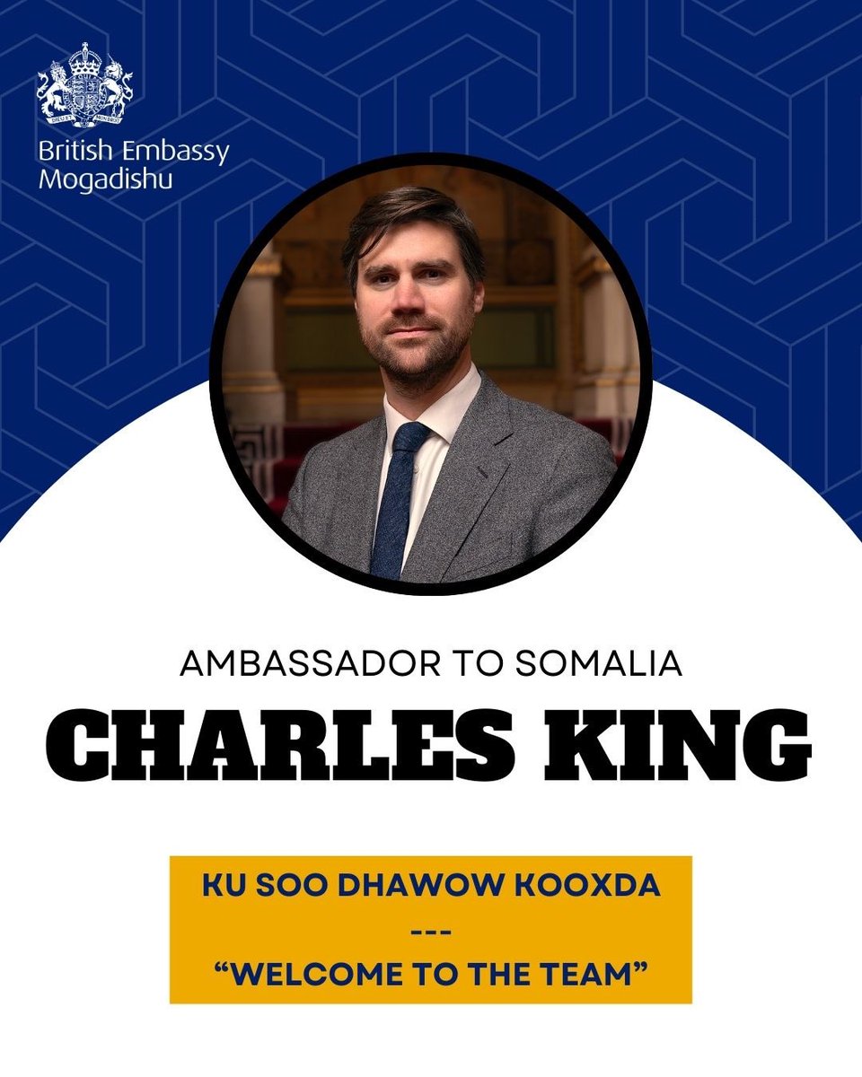 Ku soo dhowow kooxda!@CharlesKingFCDO 🇬🇧🇸🇴

Our new Ambassador, Charles King, will be joining us later this year.

💬What Somali words does he need to know?
📍Where should he visit first?
🍝 Which Somali dish should he try first?

Drop your suggestions below! 👇  #GoFarGoTogether