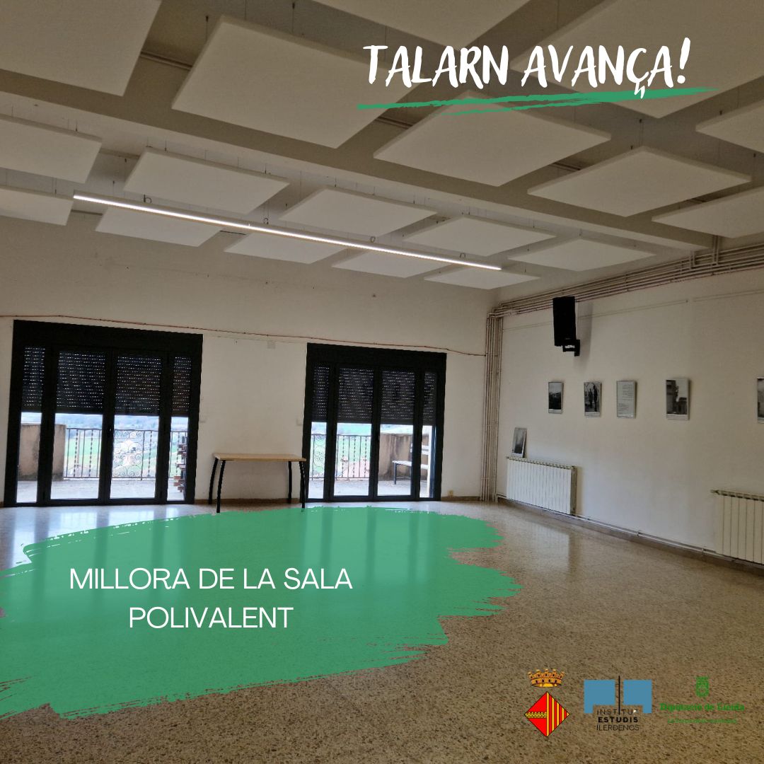 📢 Talarn estrena una Sala Polivalent renovada! 🎭🎤

L'Ajuntament ha millorat l'espai amb nova megafonia, plaques acústiques i millores d'eficiència energètica per oferir més confort i qualitat.

Un espai modern al servei de la ciutadania!