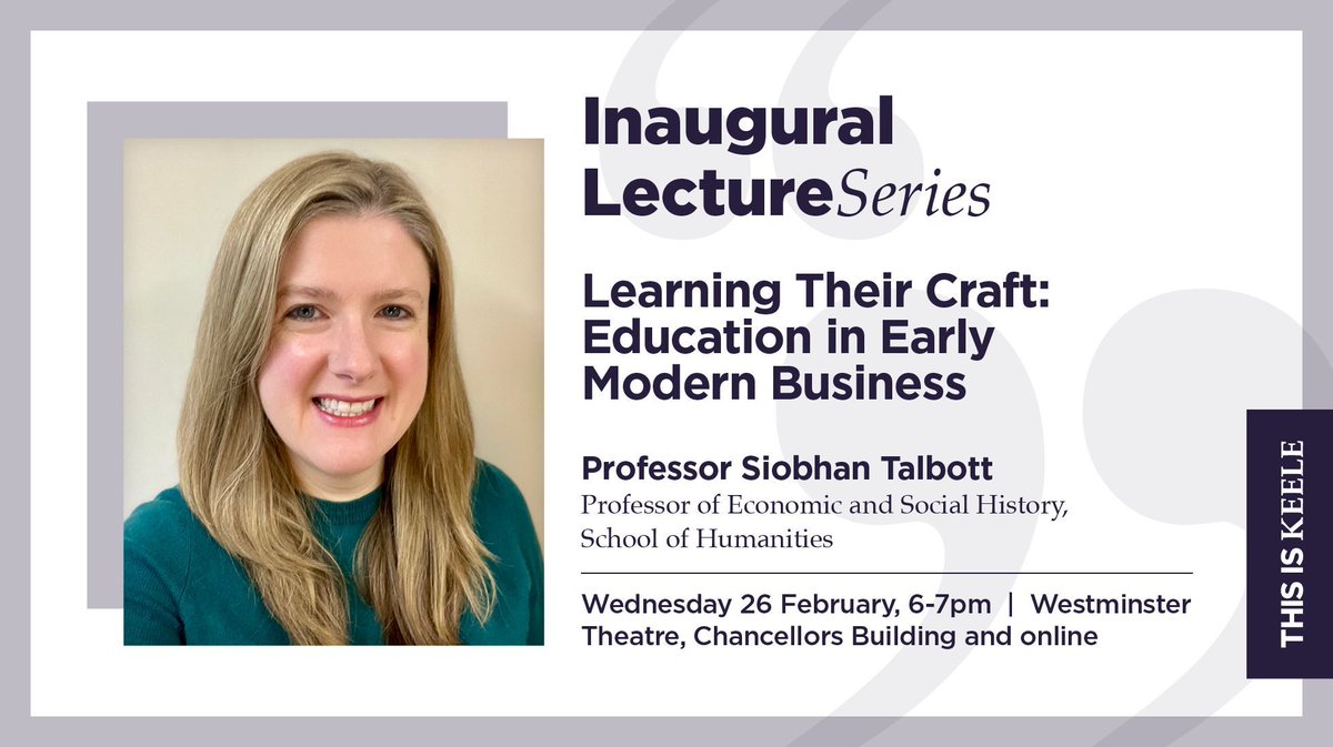 Coming up next week in the inaugural lecture series: Professor Siobhan Talbott

Siobhan will present her lecture, "Learning their Craft: Education in Early Modern Business", on Wednesday 26th February.

⏰ 6pm
📌 Westminster Theatre, Chancellors Building and online