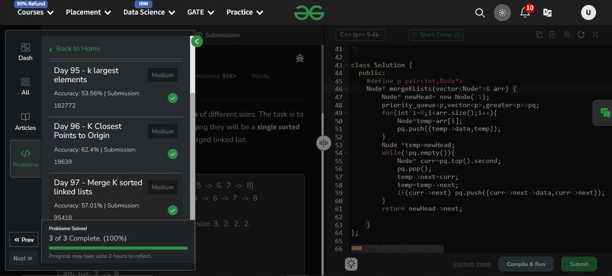 UdayIge's tweet image. #GfG160: 160 days of problem-solving! 🚀

✅ Day 97: Merge K sorted linked lists done.

#geekstreakchallenge
#geekstreak2024 #gfg160

@geeksforgeeks