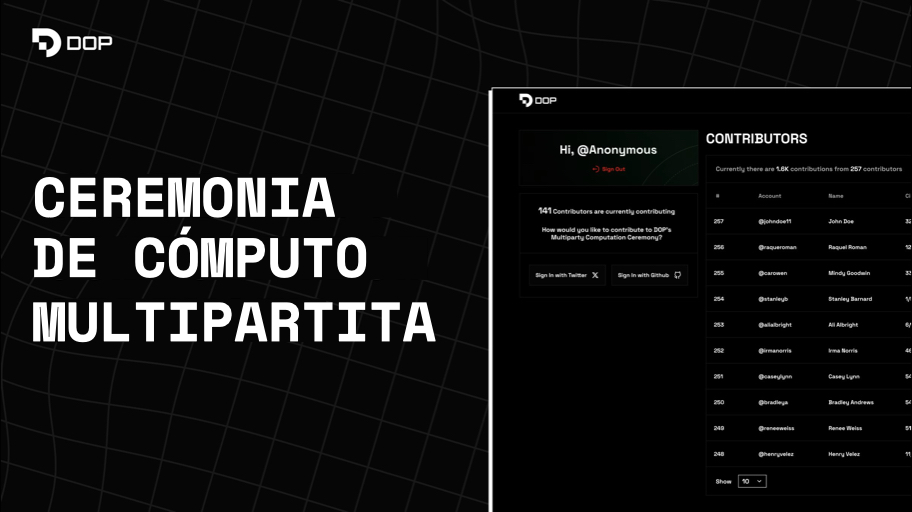 ¡DOP está lanzando una nueva Ceremonia de Cómputo Multipartita para mejorar la seguridad de la Transparencia Selectiva! 💫

Este evento crucial ayudará a mejorar los contratos inteligentes de DOP, garantizando que las transacciones sigan siendo verificables a la vez que se