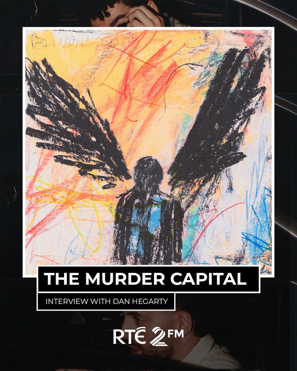 RTÉ 2FM (@rte2fm) on Twitter photo Thursday from 11pm - <a href="/talldanhegarty/">🎤 Dan Hegarty 🎧</a> interviews <a href="/MurderCapital_/">The Murder Capital</a> about their new album which lands this Friday 📻 Thursday from 11pm - <a href="/talldanhegarty/">🎤 Dan Hegarty 🎧</a> interviews <a href="/MurderCapital_/">The Murder Capital</a> about their new album which lands this Friday 📻