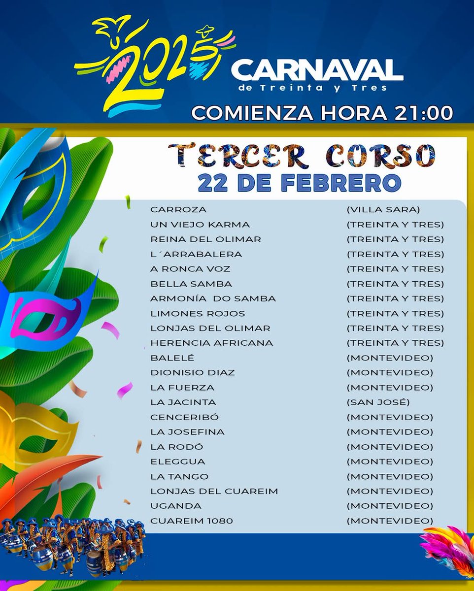 📋 Programación del tercer corso. 
📍  Desfile por Juan A. Lavalleja 
📅 Sábado 22
🕤 Hora 21:00 
#CarnavaldeTreintayTres