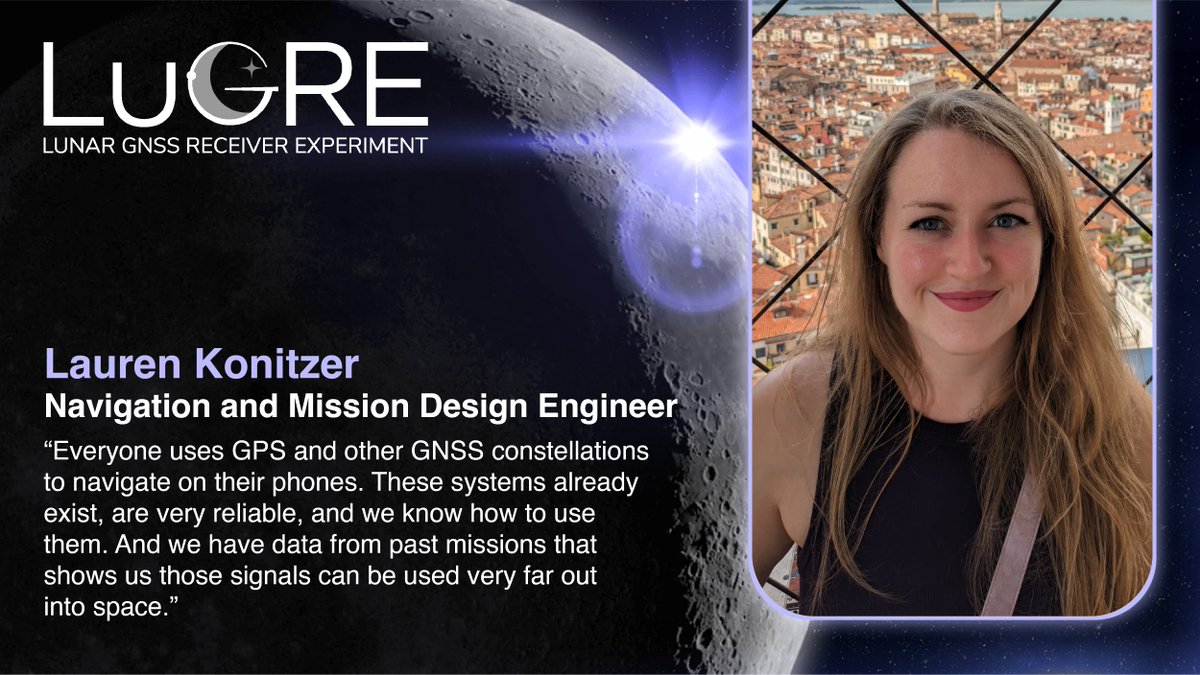 NASASCaN's tweet image. It&apos;s #EngineersWeek!

Lauren Konitzer plays a vital role in helping NASA spacecraft get where they need to be! Her work on missions like the Lunar GNSS Receiver Experiment (LuGRE) is redefining how we navigate the Moon. 

Learn more: go.nasa.gov/3X9kw4y