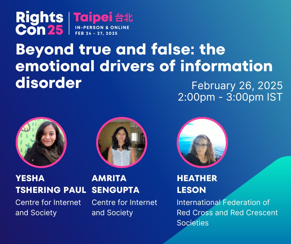 Centre for Internet and Society (@cis_india) on Twitter photo Join us on 26 Feb for an interactive roundtable at #Rightscon2025(<a href="/rightscon/">RightsCon</a>) where <a href="/oldpinkdog/">Yesha Tshering Paul</a>, <a href="/iamgondogol/">Amrita Sengupta</a>, & <a href="/HeatherLeson/">HeatherLeson - @HeatherLeson@fosstodon.org</a> will challenge the understanding of information disorders through the lens of its emotional underpinnings, and foster a deeper understanding of the issue Join us on 26 Feb for an interactive roundtable at #Rightscon2025(<a href="/rightscon/">RightsCon</a>) where <a href="/oldpinkdog/">Yesha Tshering Paul</a>, <a href="/iamgondogol/">Amrita Sengupta</a>, & <a href="/HeatherLeson/">HeatherLeson - @HeatherLeson@fosstodon.org</a> will challenge the understanding of information disorders through the lens of its emotional underpinnings, and foster a deeper understanding of the issue