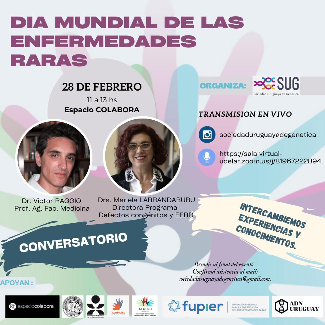 Mónica Cappetta (@monicacappetta) on Twitter photo En conmemoración al Día mundial de las Enfermedades Raras la <a href="/SocUruguayaGen/">SUG (Soc. Uruguaya de Genetica)</a> organiza esta importante actividad! Con la participación de <a href="/vraggio/">Víctor Raggio</a> de <a href="/GeneticaFmed/">Unidad Académica de Genética</a> !
Actividad híbrida para todo público: presencial en Espacio Colabora y virtual por zoom. En conmemoración al Día mundial de las Enfermedades Raras la <a href="/SocUruguayaGen/">SUG (Soc. Uruguaya de Genetica)</a> organiza esta importante actividad! Con la participación de <a href="/vraggio/">Víctor Raggio</a> de <a href="/GeneticaFmed/">Unidad Académica de Genética</a> !
Actividad híbrida para todo público: presencial en Espacio Colabora y virtual por zoom.