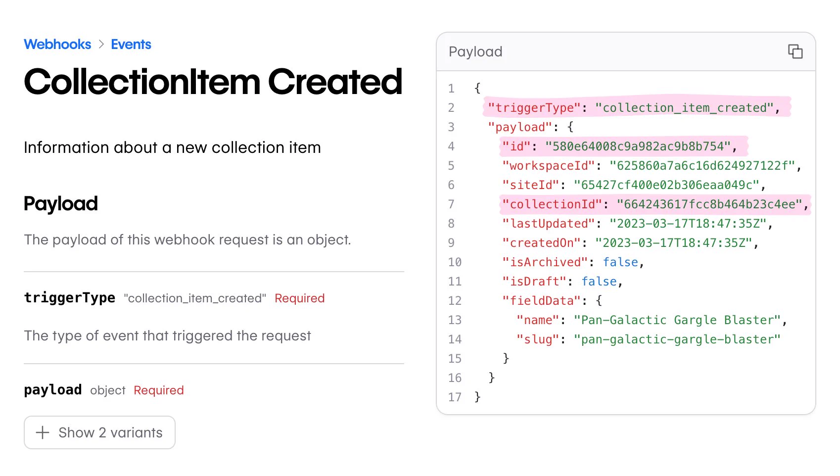 Screenshot from https://developers.webflow.com/v2.0.0/data/reference/webhooks/events/collection-item-created — the webhook JSON payload says that an item with given "id" and "collectionId" was "created". Useful!