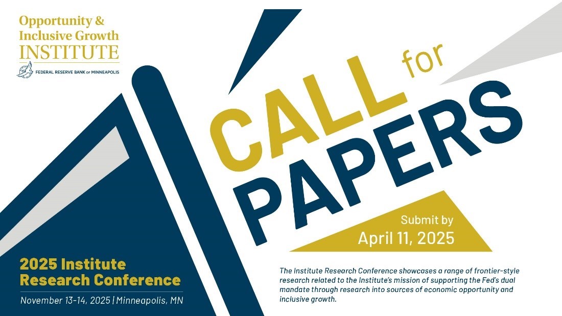 It’s that time – time to submit your paper to our annual Institute Research Conference! Join colleagues for broad scholarly discussion around research on enhancing economic opportunity and inclusive growth. Learn about the event + submission criteria here: bit.ly/3wiLpn8