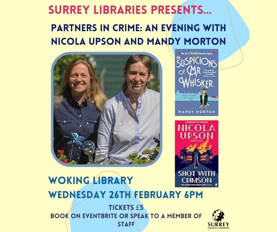 WokingLibrary's tweet image. Come along to Woking Library on Wednesday 26 February at 6pm for a fascinating talk by Crime Authors Mandy Morton and Nicola Upson!
Tickets are £5 🎫
Book on Eventbrite at eventbrite.co.uk/e/partners-in-…… or speak to a member of staff
@SurreyLibraries